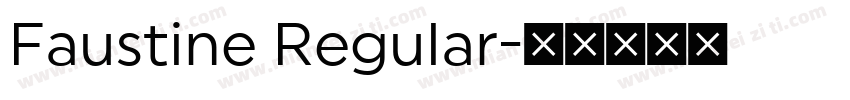 Faustine Regular字体转换